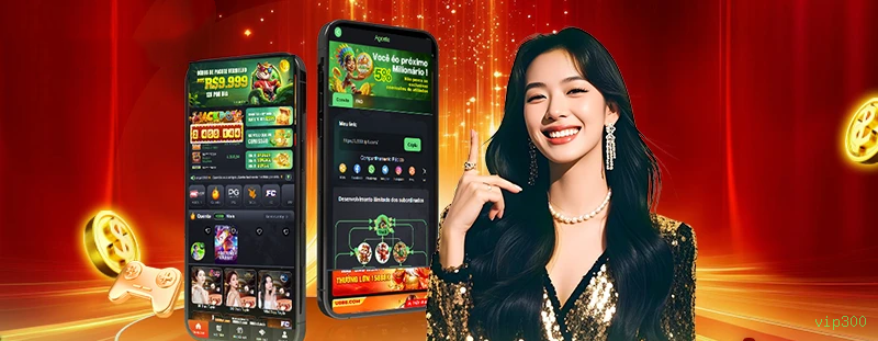 Download app vip300 Android iOS
